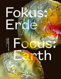 Fokus Erde - Focus Earth